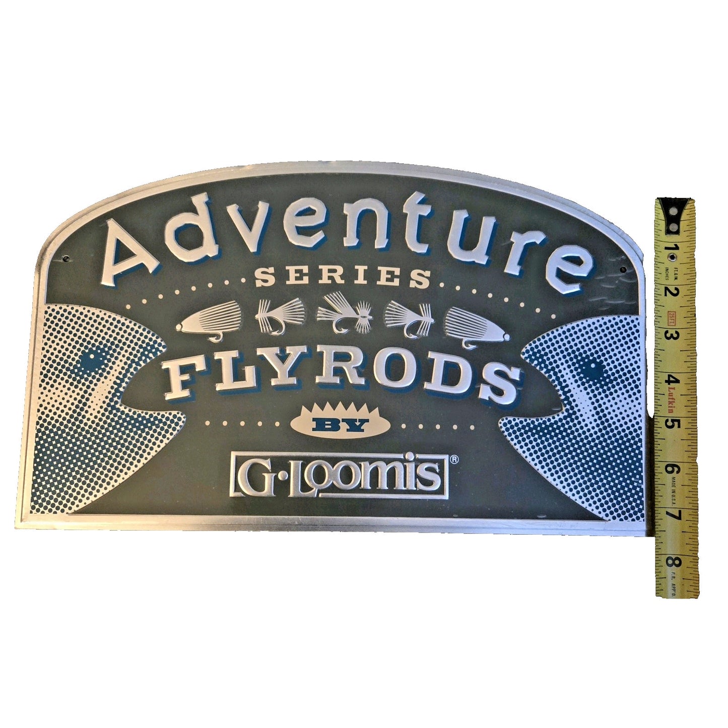 G-Loomis Metal Sign Adventure Series Fly Rods By G. Loomis New! RARE