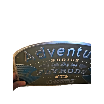 G-Loomis Metal Sign Adventure Series Fly Rods By G. Loomis New! RARE